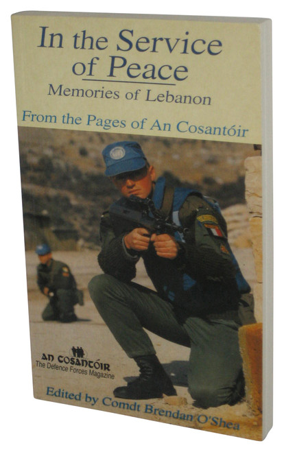 In The Service of Peace (2001) Paperback Book - (Memories of Lebanon)