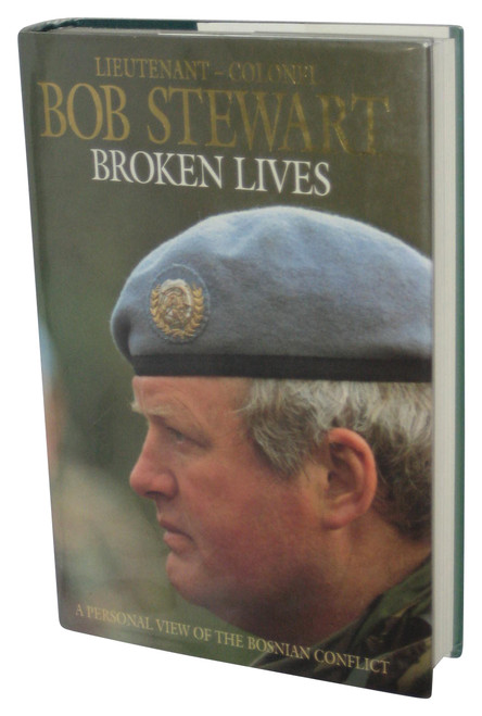 Broken Lives (1993) Hardcover Book - (Personal View of the Bosnian Conflict)