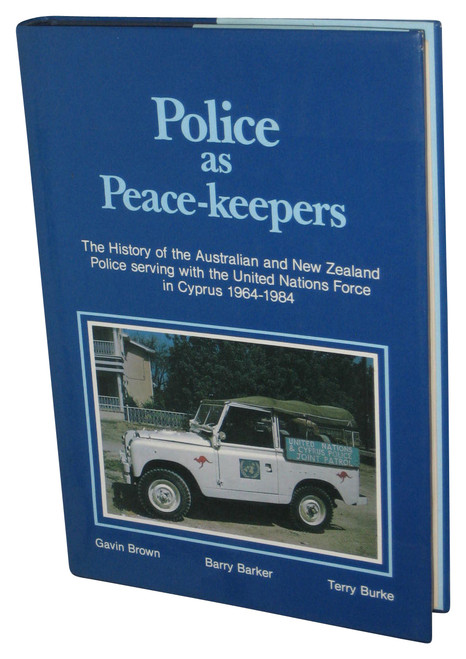 Police As Peace-Keepers (1984) Hardcover Book - (History of The Australian and New Zealand Police)