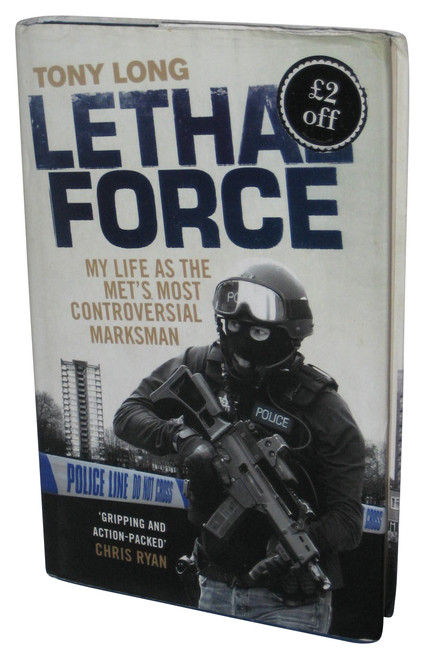 Lethal Force (2016) Hardcover Book - (My Life As The Met's Most Controversial Marksman)