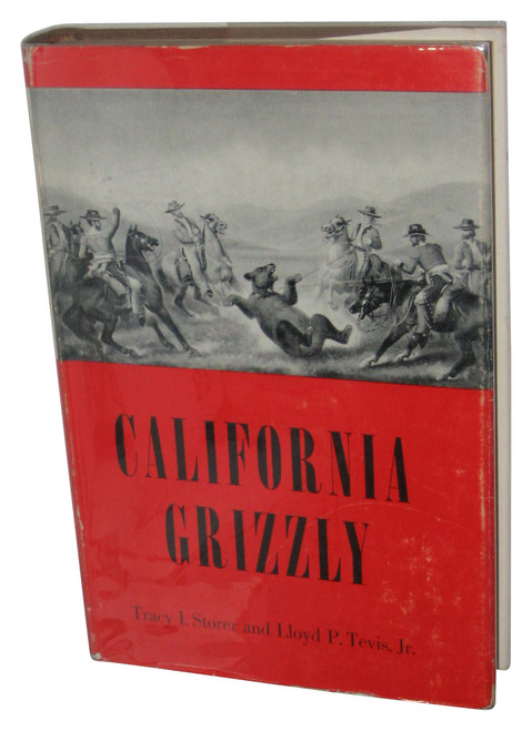 California Grizzly (1978) Hardcover Book - (Tracy I. Storer & Lloyd P. Tevis Jr.)