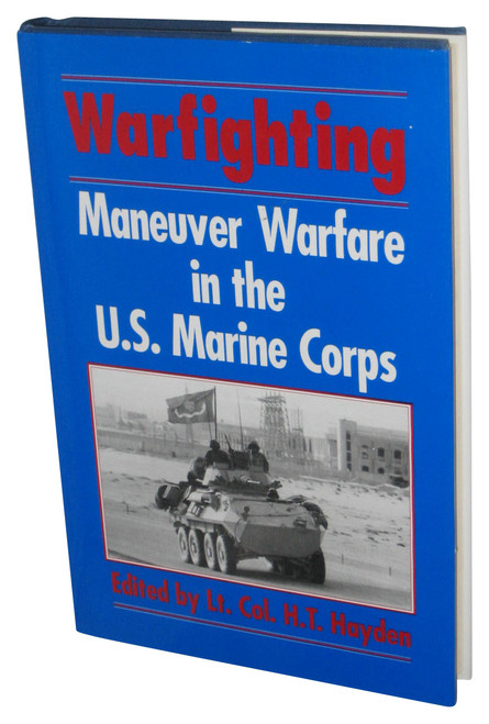 Warfighting (1995) Hardcover Book - (Maneuver Warfare in the U.S. Marine Corps)