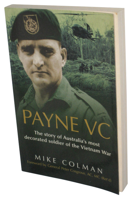 Payne VC (2009) Paperback Book - (The Story Of Australia's Most Decorated Soldier from the Vietnam War)