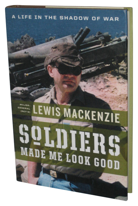 Soldiers Made Me Look Good (2008) Hardcover Book