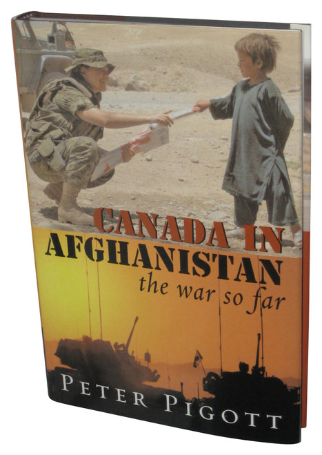 Canada in Afghanistan (2007) Hardcover Book - (The War So Far)