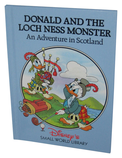 Disney Small World Library (1998) Donald And The Loch Ness Monster Hardcover Book - (An Adventure In Scotland)