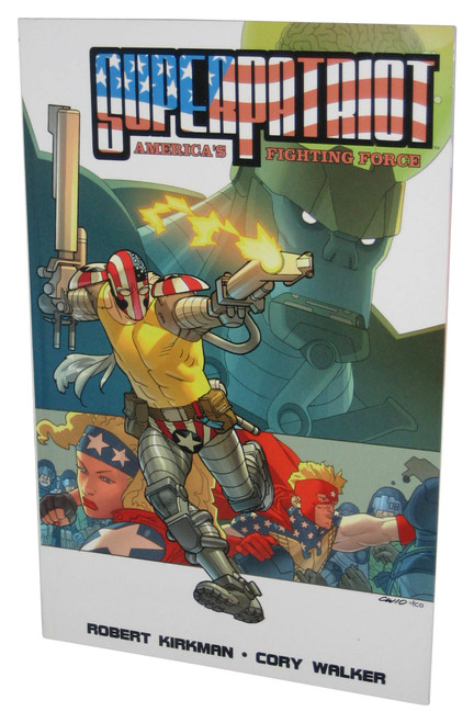 Superpatriot: Americas Fighting Force (2011) Image Comics Paperback Book
