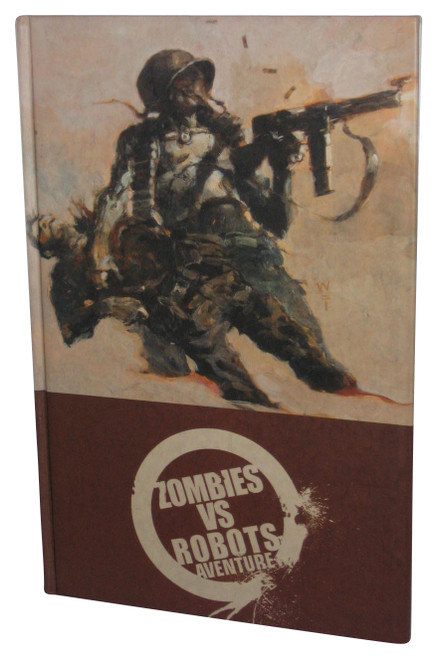 Zombies vs Robots Aventure (2010) Hardcover Book