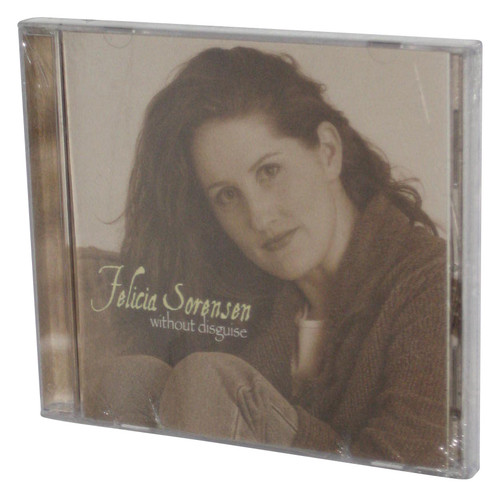 Felicia Sorensen Without Disguise (1998) Music Audio CD