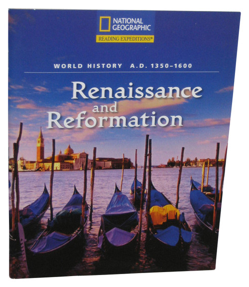 National Geographic Renaissance and Reformation (2007) Paperback Book - (World Studies History A.D. 1350-1600)