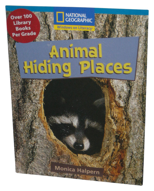 National Geographic Windows On Literacy (2007) Animal Hiding Places Paperback Book