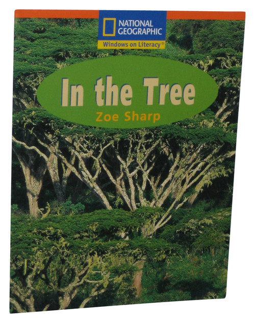 National Geographic Windows On Literacy (2007) In The Tree Paperback Book