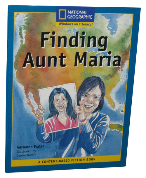 National Geographic Windows On Literacy Finding Aunt Maria (2007) Paperback Book
