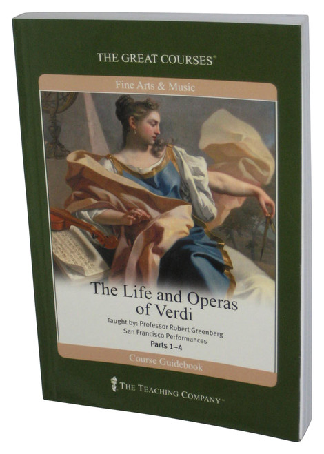 The Great Courses Fine Arts & Music Life And Operas of Verdi Course Guide Book