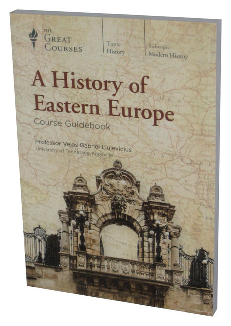 The Great Courses A History of Eastern Europe Course Guide Book