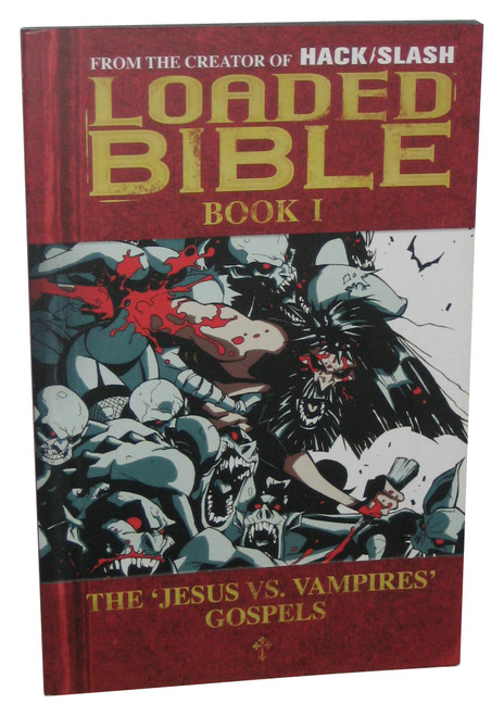 Loaded Bible Book Vol. 1 (2010) Image Comics Paperback Book