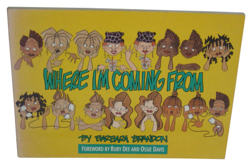 Where I'm Coming From (1993) Paperback Book - (Barbara Brandon)