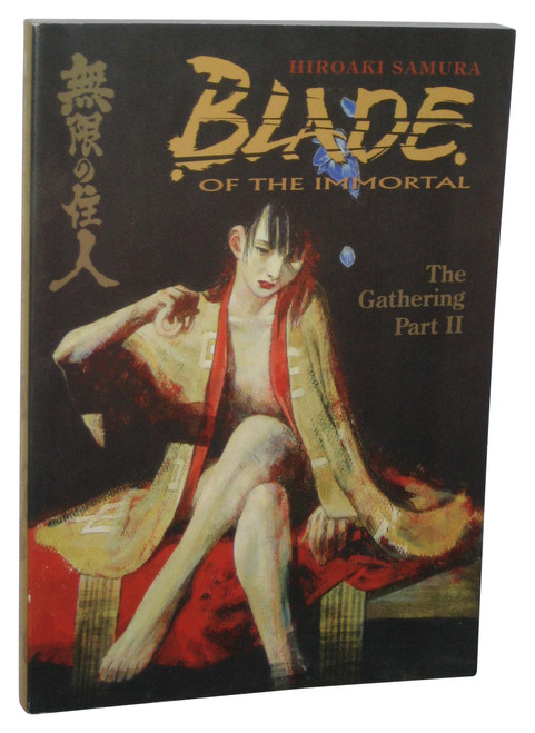 Blade of The Immortal Volume 9 (2001) The Gathering Part 2 Manga Anime Book