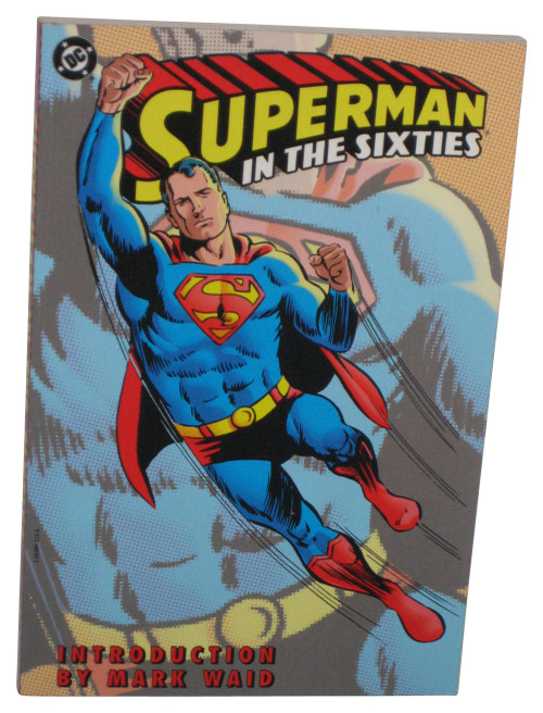 DC Comics Superman In The Sixties (1999) Paperback Book - (Mark Waid)