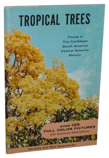 Tropical Trees (1965) Paperback Book - (Found In The Caribbean, South Central America & Mexico)