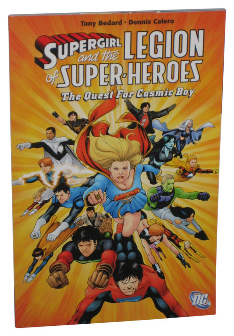 DC Comics Supergirl & The Legion Super-Heroes Quest For Cosmic Boy (2008) Paperback Book