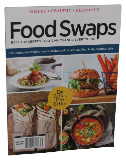 Food Swaps Eat Better Feel Better 2023 Magazine Book