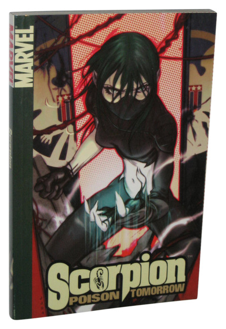 Marvel Scorpion Poison Tomorrow (2005) Paperback Book