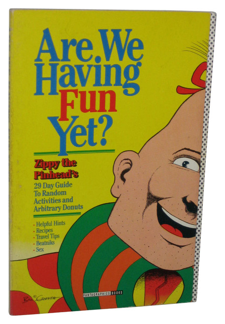 Are We Having Fun Yet? Zippy The Pinhead (1997) Paperback Guide Book