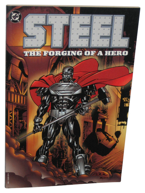 DC Comics Steel Forging of A Hero (1997) Paperback Book