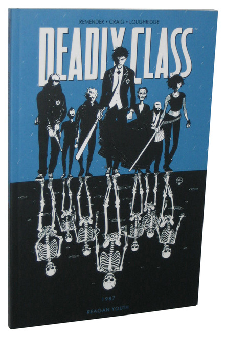 Deadly Class Volume 1 Reagan Youth (2014) Image Comics Paperback Book
