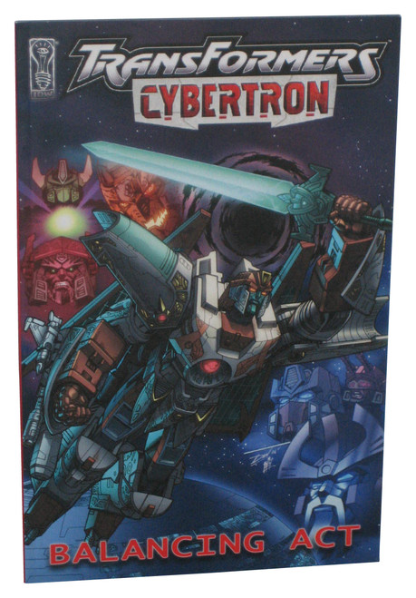 Transformers Cybertron Balancing Act (2007) IDW Paperback Book