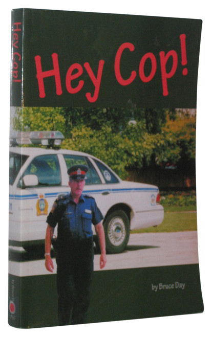 Hey Cop! (2008) Paperbook Book - (Bruce Day)