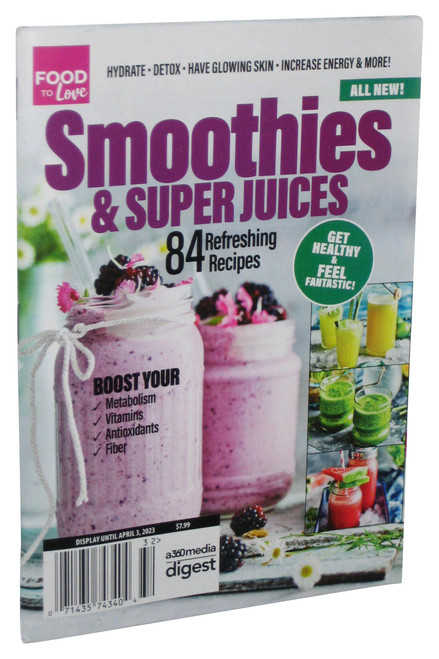 Food To Love Smoothies & Super Juices 2023 Magazine Book