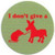 Don't Give A Rats Donkey Button RB3418