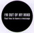 Grimm I'm Out Of My Mind Leave Message Button GB1530