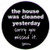 The House Was Cleaned Yesterday Grimm Button GB3031