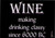 Wine Making Drinking Classy Since 6000BC Magnet GM5003