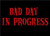 Bad Day In Progress Magnet DM2200