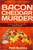 Bacon Cheddar Murder Vol. 2 Paperback Book : Papa Pacelli's Pizzeria Series