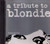 Blondie Platinum Girl Tribute to Blondie Music CD