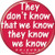 Friends Know We Know Red Licensed 1.25 Inch Button 83065