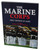 The Marine Corps Three Centuries of Glory (2012) Paperback Book