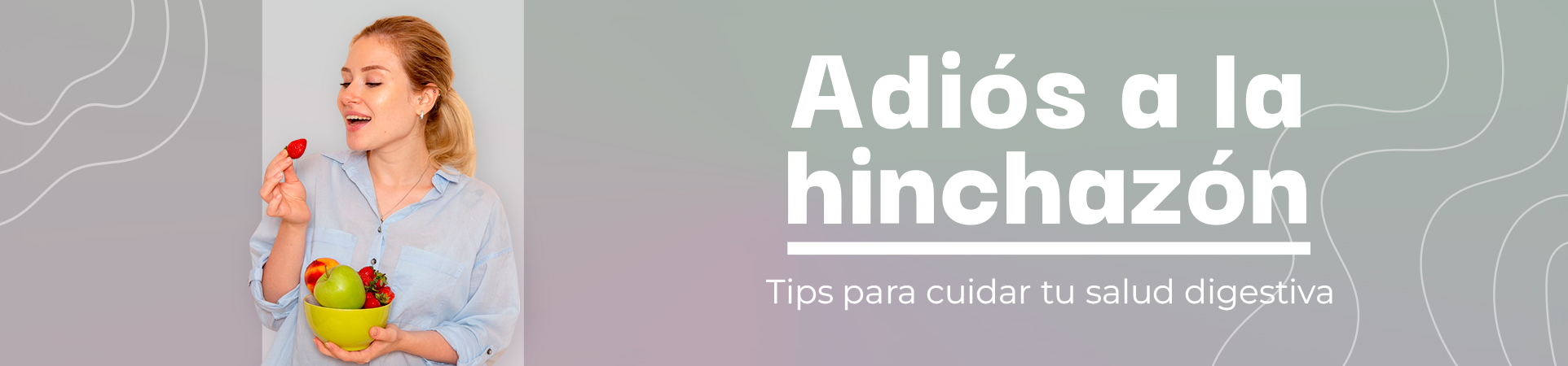 CONSEJOS PARA LA HINCHAZÓN