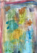 original abstract painting with multiple soft colors and turquoise with random lines