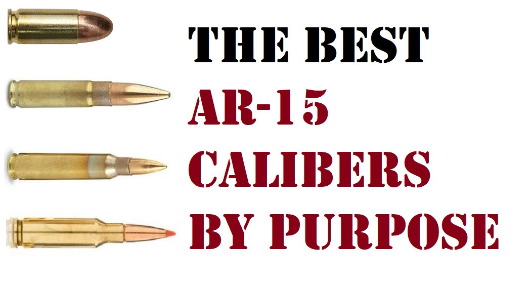 The Best AR15 Calibers By Purpose 80 Lowers
