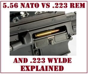 5.56 NATO vs .223 Remington vs .223 Wylde