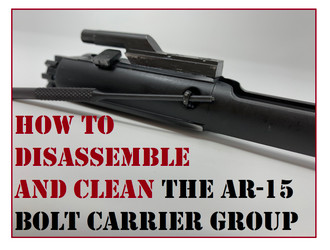 How to Clean The AR-15 BCG