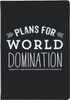 Plans For World Domination Journal (Black, 6" x 8")