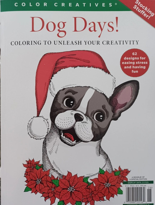 Dog Days! Color Creatives - Coloring to Unleash Your Creativity