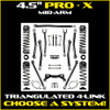 4.5" PRO - X  Mid-Arm System